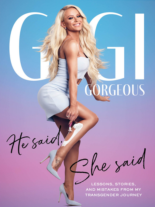 Title details for He Said, She Said by Gigi Gorgeous - Wait list